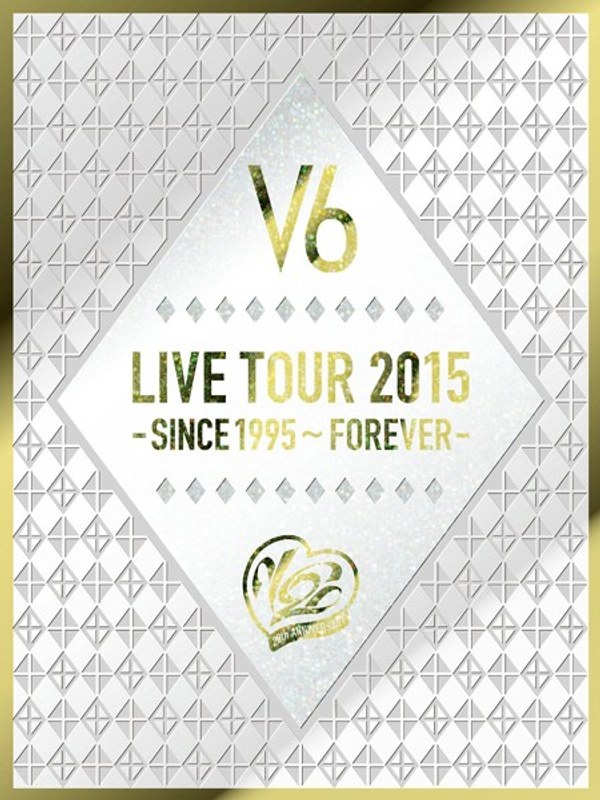 LIVE TOUR 2015-SINCE 1995〜FOREVER-/V6(初回生産限定盤A)