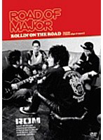 ROLLIN’ON THE ROAD/ロード・オブ・メジャー　J-POP