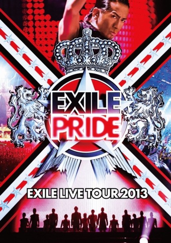 EXILE LIVE TOUR 2013 ‘EXILE PRIDE’/EXILE【DVD3枚組】