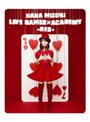 NANA MIZUKI LIVE GAMES~ACADEMYmREDn/ށX