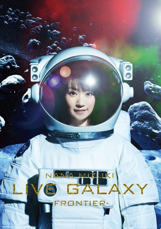 NANA MIZUKI LIVE GALAXY-FRONTIER-/水樹奈々