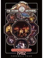 【クリックで詳細表示】フェアウェル・ライヴ～ライヴ・アット・ザ・グリーク・シアター1982/ドゥービー・ブラザーズ
