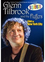 【クリックで詳細表示】ライブ・イン・ニューヨーク2006/グレン・ティルブルック＆ザ・フラファーズ