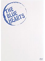 「ブルーハーツが聴こえない」HISTORY OF THE BLUE HEARTS/ブルーハーツ　J-POP