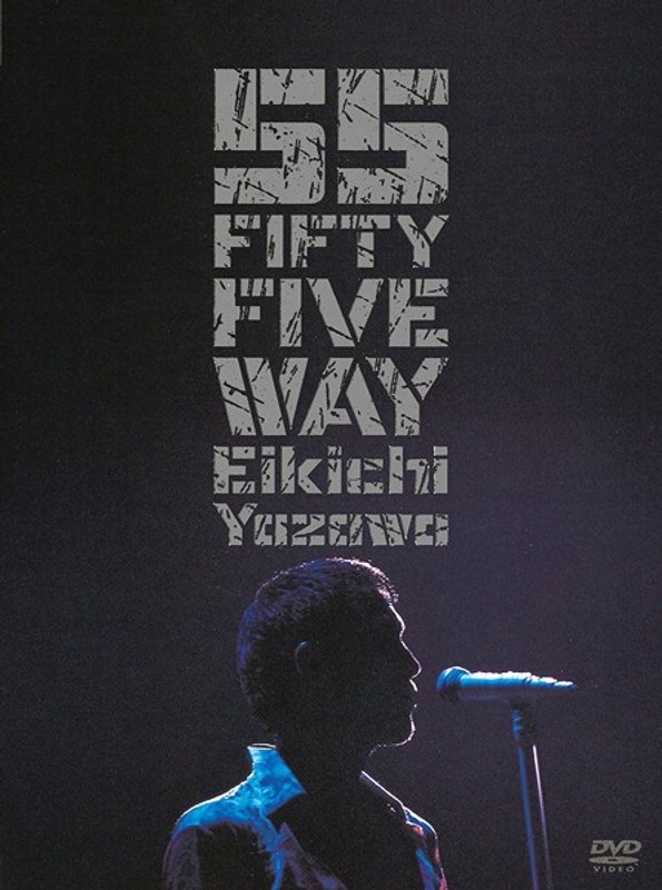 FIFTY FIVE WAY/矢沢永吉(期間限定)