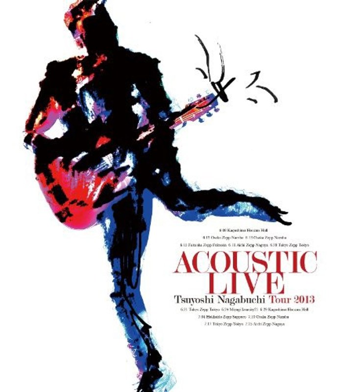ACOUSTIC LIVE Tsuyoshi Nagabuchi Tour 2013/長渕剛 (ブルーレイディスク)