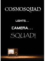 【クリックで詳細表示】LIGHTS…CAMERA…SQUAD！/コスモスクアッド