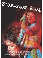 SION’S EARLY TIMES...～SION復刻盤発売記念LIVE with THE MOGAMI～/SION　J-POP