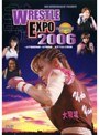  WRESLE EXPO 2006 〜女子格闘技物語〜 女子格闘技vs女子プロレス対抗戦でDMMアフィリエイトツール