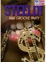 STEELO�� -R��B GROOVE PARTY-