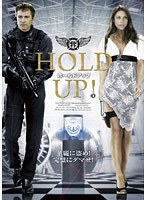 HOLD UP！