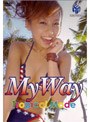 My Way〜Tropical Mode/渡瀬真由