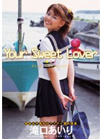 滝口あいり/Your Sweet Lover