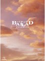 BALLAD 名もなき恋のうた スペシャル・コレクターズ・エディション