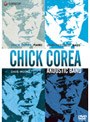 チック・コリア/チック・コリア・アコースティック・バンド