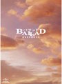 BALLAD 名もなき恋のうた スペシャル・コレクターズ・エディション （ブルーレイディスク）