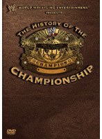 WWE ヒストリー・オブ・WWEチャンピオンシップ
