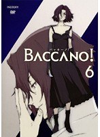 BACCANO!(バッカーノ!) 06