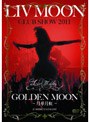 LIV MOON CLUB SHOW 2011 GOLDEN MOON����ڷ�����/LIV MOON DVD�Υ��㥱�åȲ���