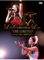Lia COLLECTION LIVE‘THE LIMITED’at Zepp Tokyo 2007.9.17/Lia