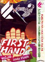 Fuel First Hand Vol.16 アンディ・フィンチ