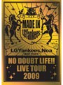 NO DOUBT LIFE!! LIVE TOUR 2009/LGYankees