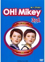 OH!Mikey 3rd.