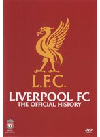 リバプールFC オフィシャルヒストリー 1892ー2002