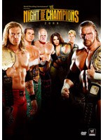 【クリックで詳細表示】WWE ナイト・オブ・チャンピオンズ 2008