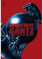 【クリックで詳細表示】ANOTHER GANTZ ディレクターズカット完全版