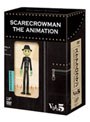 スケアクロウマン SCARECROWMAN THE ANIMATION 5 豪華版 (フィギュア同梱 初回生産限定)