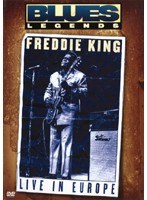 FREDDIE KING/Live In Europe