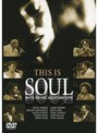 This is SOUL これがソウルだ！ ソウル・ミュージック・オールスター・ライヴ