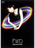 Naked and True Clips/hiro
