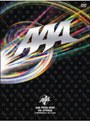 AAA TOUR 2007 4th ATTACK at SHIBUYA-AX on 4th of April/AAA （初回盤）