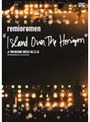  ‘ISLAND OVER THE HORIZON’ at YOKOHAMA ARENA/レミオロメンでDMMアフィリエイトツール