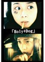 Holy+Dog