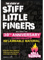 THE STORY OF STIFF LITTLE FINGERS��STILL BURNING