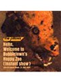  Hello Welcome to Bubbletown’s Happy Zoo（instant show）/the pillowsでDMMアフィリエイトツール