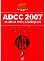 7th Submission Wrestling World Championship ADCC 2007 2007.5.5-6 アメリカ・ニュージャージー DISC.2