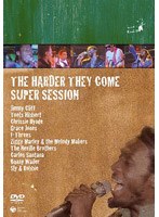 ハーダー・ゼイ・カム・スーパー・セッション a night of REGGAE RHYTHM