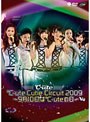 ℃-ute Cutie Circuit 2009〜9月10日は℃-uteの日〜/℃-ute