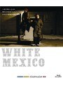  WHITE MEXICO （ブルーレイディスク）でDMMアフィリエイトツール