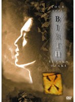 TOUR 1991 BIRTH YUTAKA OZAKI/����˭