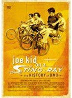 joe kid on a STING-RAY-the HISTORY of BMX