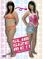SLIM SIZE ME！！