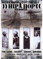 SCREW DA CUTZ Vol.1 HIP HOP HEROES
