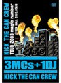 KICK THE CAN CREW/TOUR 2003 magic number