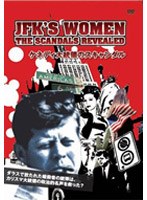 ���ͥǥ������ΤΥ���������?JFK��S WOMEN:THE SCANDALS REVEALED?