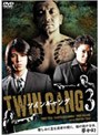 TWIN GANG �ĥ��󥮥�� 3